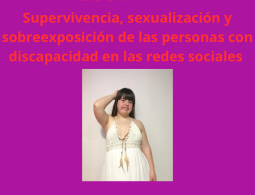 Curso online sobre supervivencia, sexualización y sobreexposición de las personas con discapacidad en las redes sociales